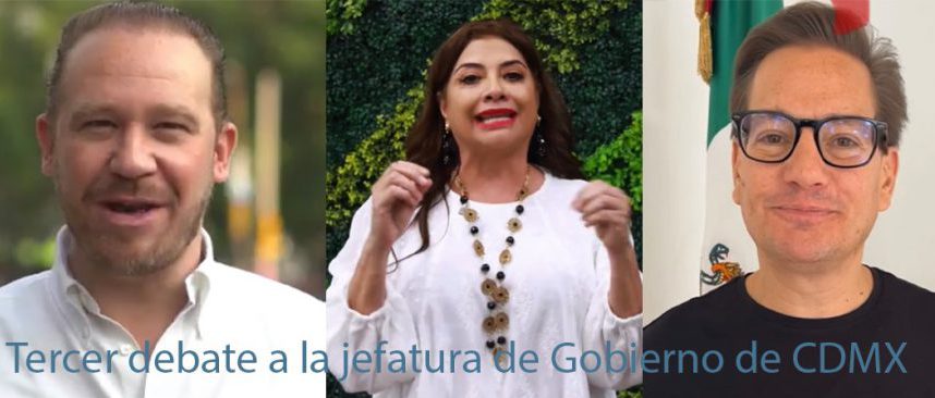 Tercer debate entre los candidatos al cargo de Jefe de Gobierno en CDMX – Quadratín México