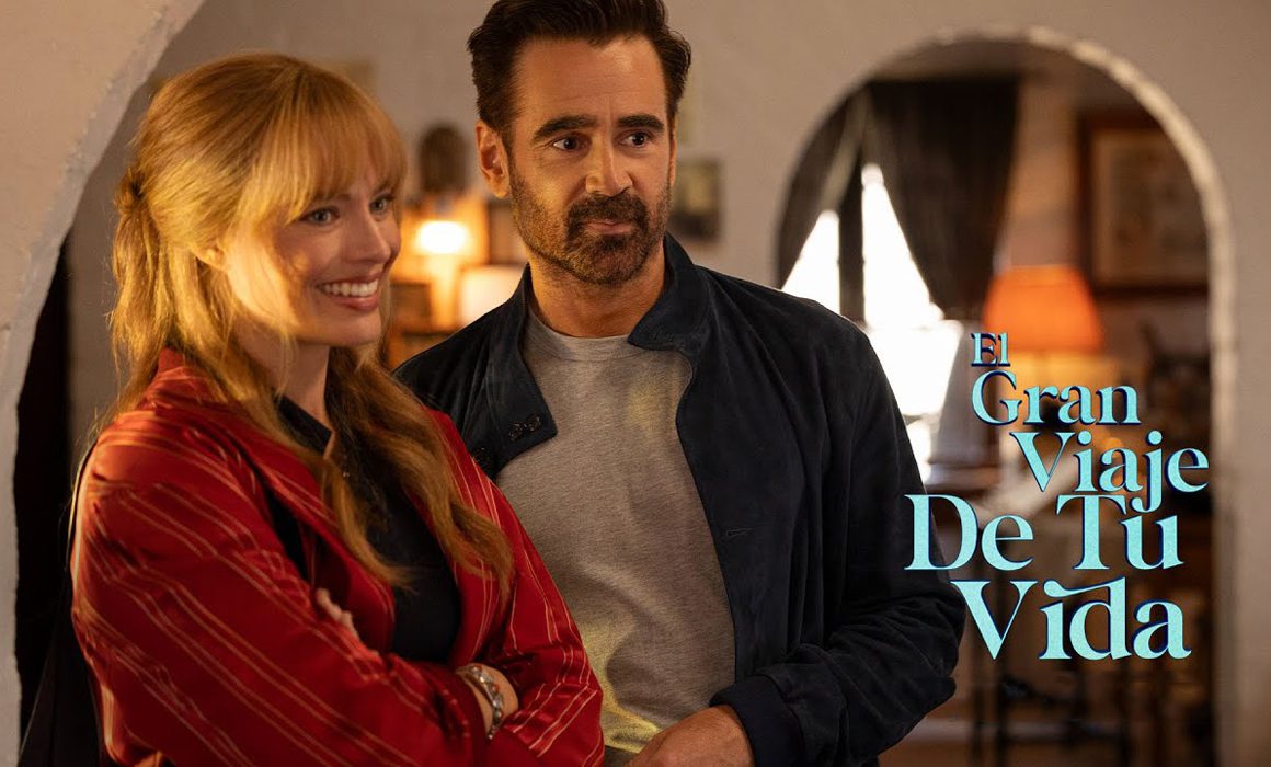 Inicia El gran viaje de tu vida con Margot Robbie y Colin Farrell en tráiler