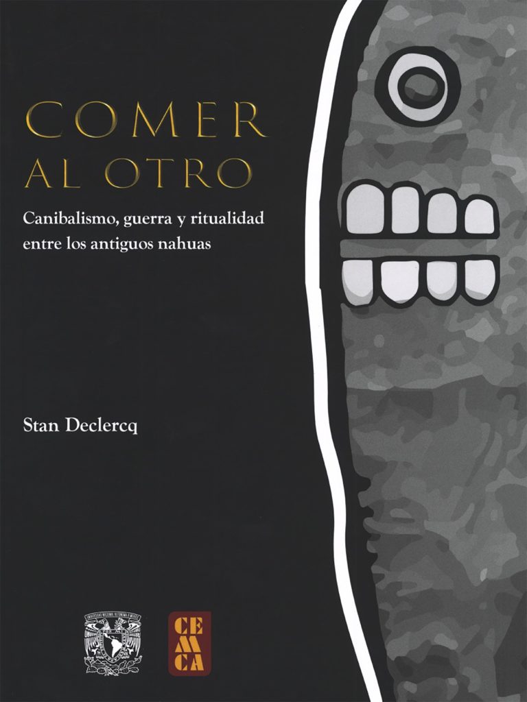 En Mesoamérica, devorar al otro era entrar en diálogo con dioses, montañas y ancestros. El tabú del canibalismo es tan fuerte porque marca el límite de lo que entendemos por civilización