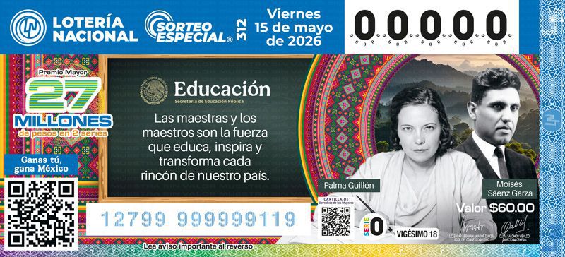 El Sorteo Especial No. 312 cuenta con un Premio Mayor de 27 millones de pesos en dos series y una bolsa repartible de 80 millones de pesos en premios